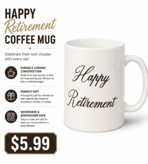 HAPPY Retirement COFFEE MUG